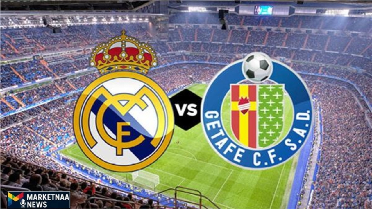 توقيت مواجهة ريال مدريد ضد خيتافي بالدوري الإسباني 2026 والقنوات الناقلة للمباراة المرتقبة